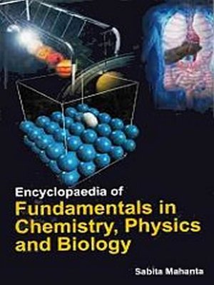 cover image of Encyclopaedia of Fundamentals in Chemistry, Physics and Biology